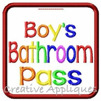 Boys Bathroom Pass - Creative Appliques