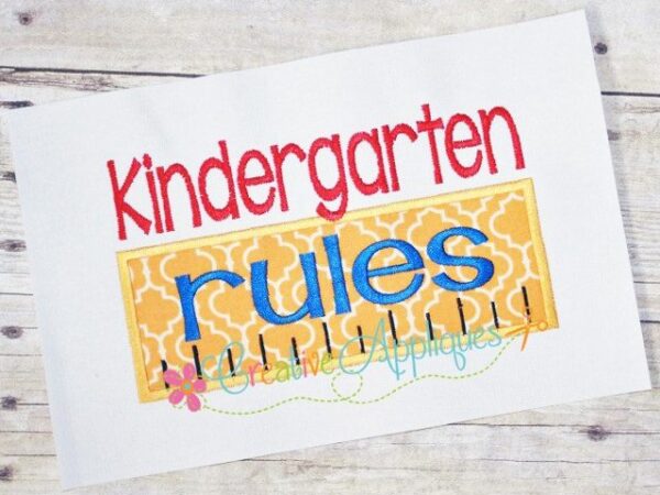 Kindergarten Rules Applique