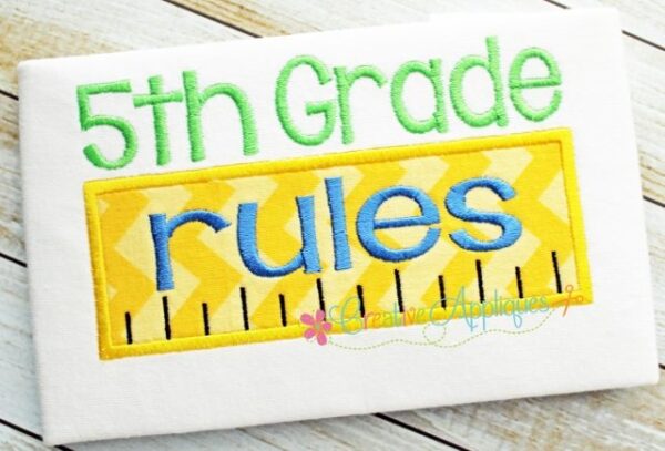 5th Fifth Grade Rules Applique