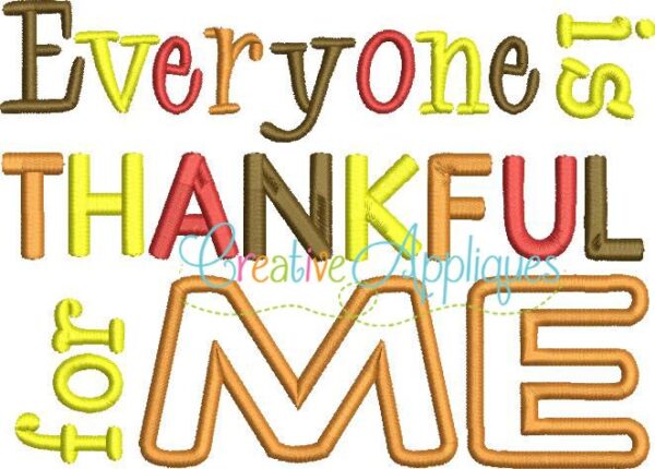 Everyone is Thankful for Me Applique - Image 2