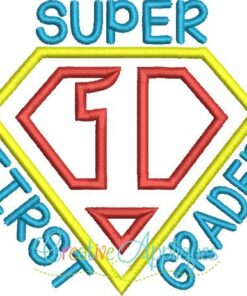 super-hero-first-grader-1st-grade-embroidery-applique-design