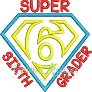 Super-hero-sixth-6th-Grader-grade-embroidery-applique-design