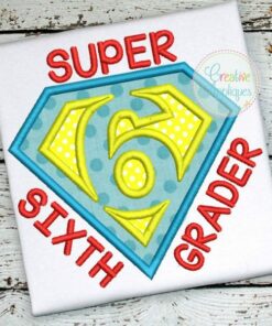 Super-hero-sixth-6th-Grader-grade-embroidery-applique-design
