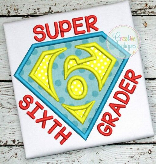 Super-hero-sixth-6th-Grader-grade-embroidery-applique-design