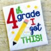 4th-fourth-grade-i-got-this-embroidery-design