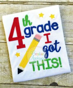 4th-fourth-grade-i-got-this-embroidery-design