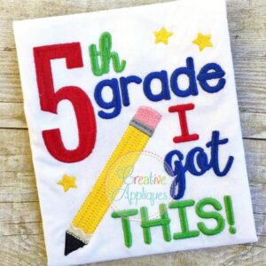 5th-fifth-grade-i-got-this-embroidery-design