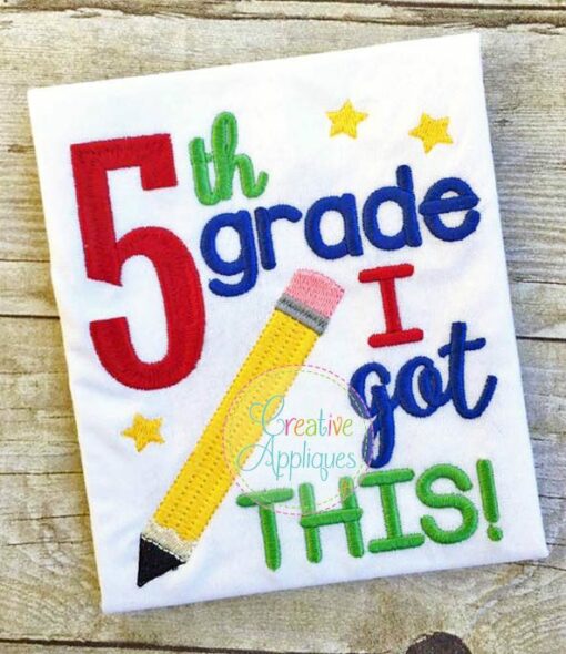 5th-fifth-grade-i-got-this-embroidery-design