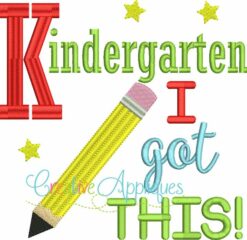 kindergarten-i-got-this-embroidery-design