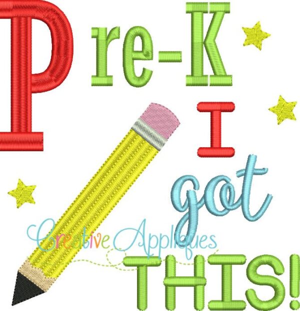 pre-k-kindergarten-i-got-this-embroidery-design