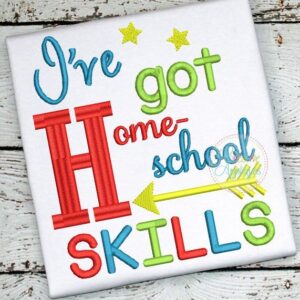 i've-got-homeschool-skills-embroidery-applique-design