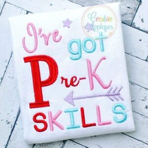 i've-got-pre-k-kindergarten-skills-embroidery-applique-design