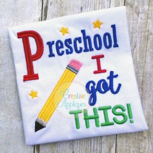 preschool-i-got-this-embroidery-design