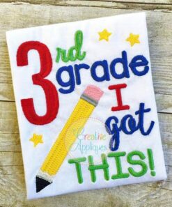 third-3rd-grade-i-got-this-embroidery-design
