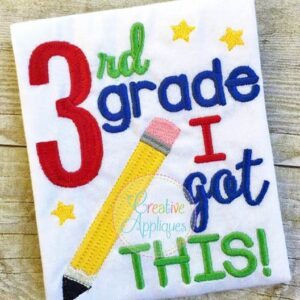 third-3rd-grade-i-got-this-embroidery-design