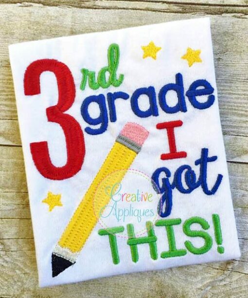 third-3rd-grade-i-got-this-embroidery-design