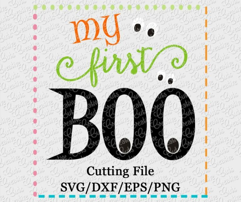 My First Boo SVG DXF EPS PNG - Creative Appliques