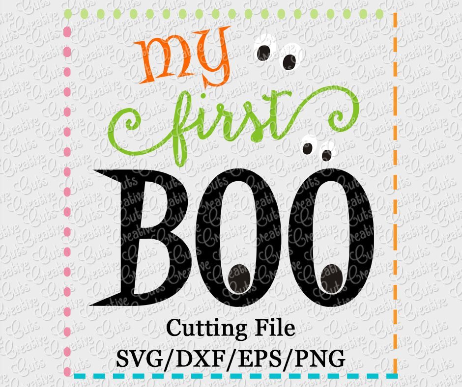 My First Boo-svg-eps-dxf-png-cutting-cut-file-silhouette-cameo-cricut-scan-n-cut