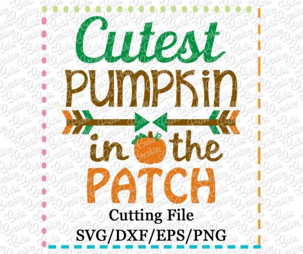 cutest-pumpkin-in-the-patch-svg