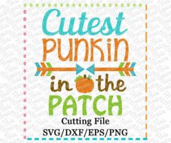cutest-punkin-in-the-patch-svg
