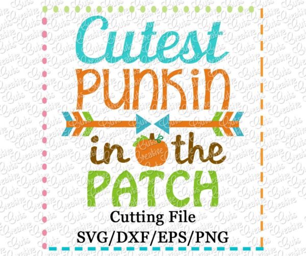 cutest-punkin-in-the-patch-svg