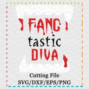 FANG-tastic-diva-svg-eps-dxf-png-cutting-file-silhouette-cameo-cricut