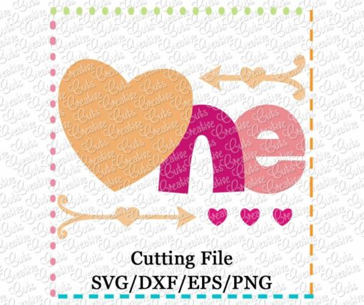one-heart-1st-first-birthdy-heart-arrow-arrows-svg-cut-cutting-file
