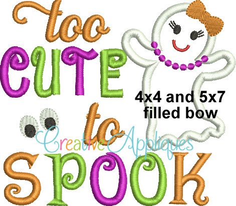 too-cute-to-spook-ghost-embroidery-applique-design