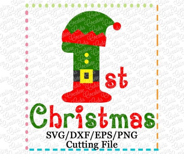 First Christmas Elf Cut File SVG DXF EPS