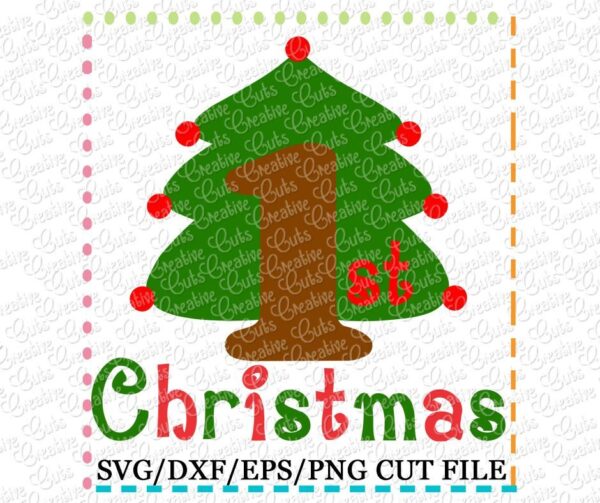 1st Christmas Tree Cut File SVG DXF EPS