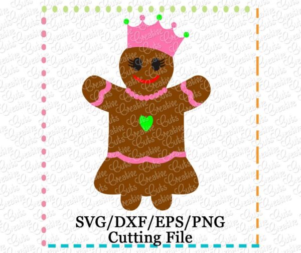 Gingerbread Girl Princess Cutting File SVG DXF EPS