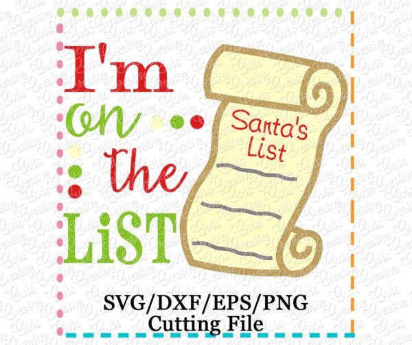 I'm On The List Cutting File SVG DXF EPS