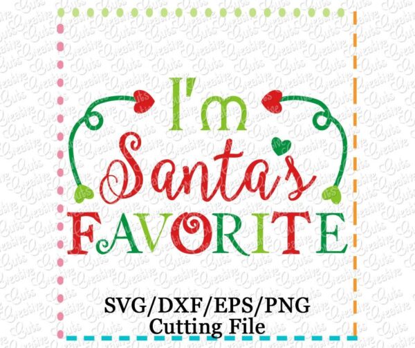 Santa's Favorite Cutting File SVG DXF EPS