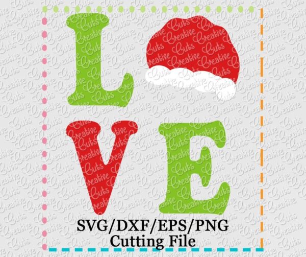 Love Santa Cutting File SVG DXF EPS