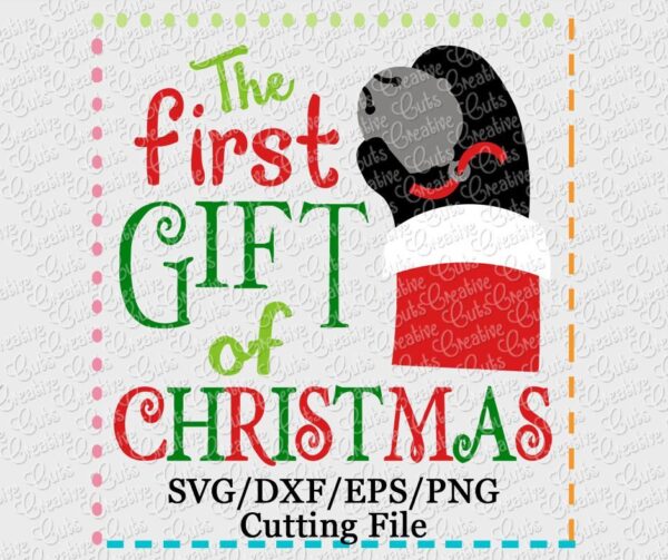 The First Gift of Christmas Cut File SVG DXF EPS