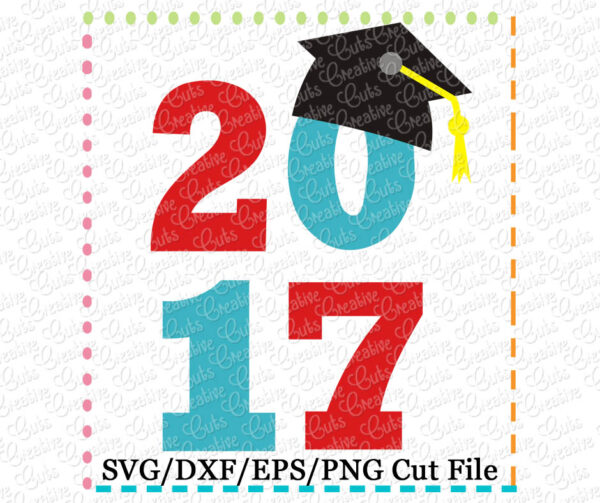 2017 Graduation Cutting File SVG DXF EPS