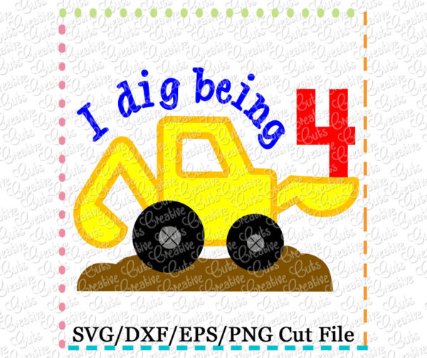 I Dig Being Digger 4 SVG DXF EPS