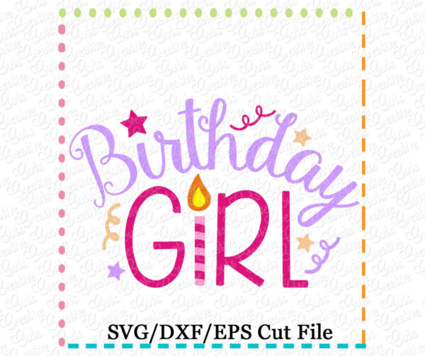 Birthday Girl SVG DXF EPS