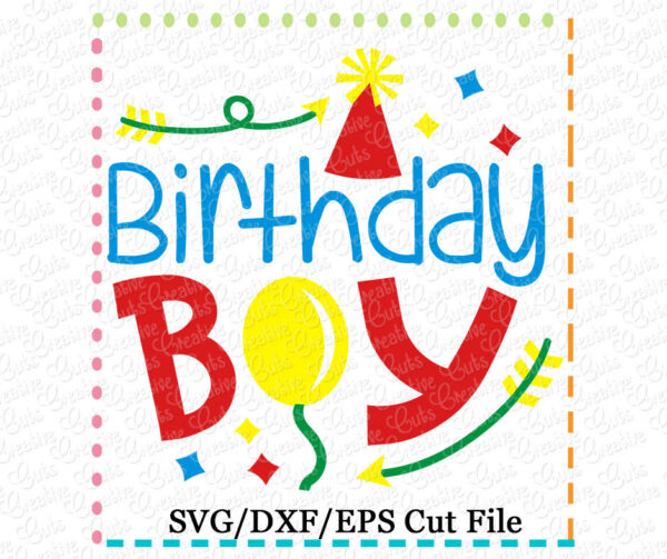 Birthday Boy SVG DXF EPS