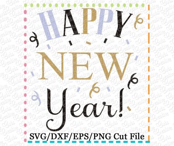 Happy New Year Cutting File SVG DXF EPS