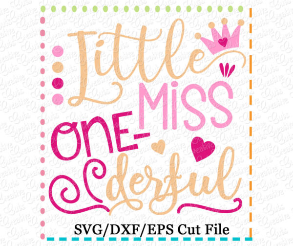 Little Miss One-derful Birthday SVG DXF EPS