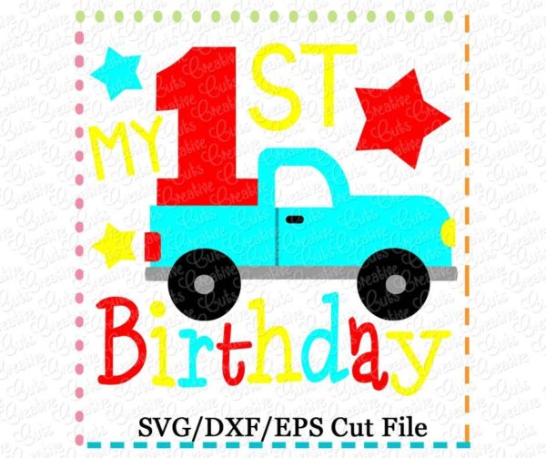 My 1st Birthday Boy SVG DXF EPS