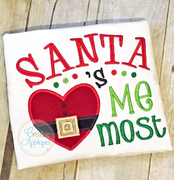 Santa Loves Me Most Applique