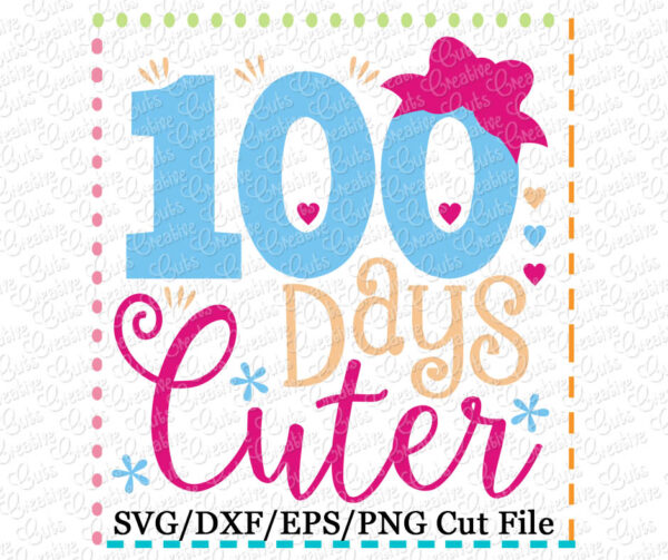 100 Days Cuter Cutting File SVG DXF EPS