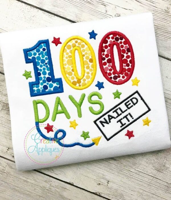 100 Days of School Nailed it Applique