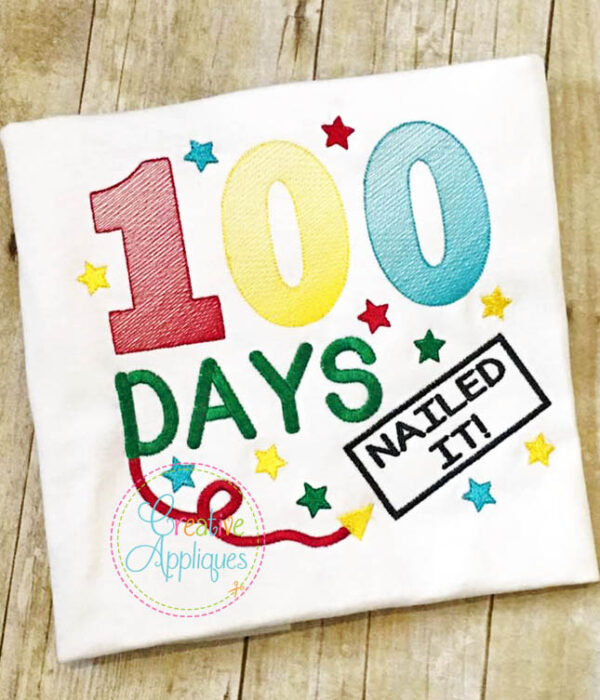 100 Days of School Nailed it Embroidery