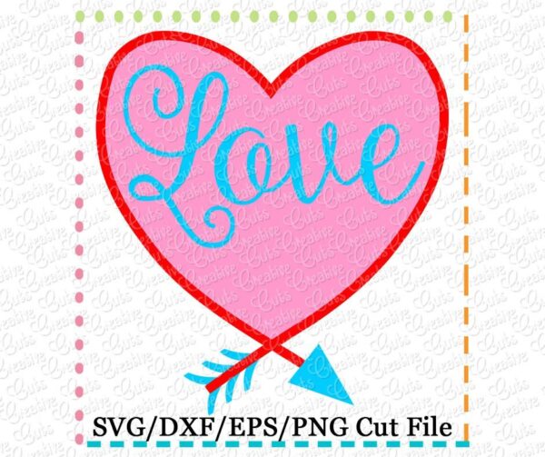 Love Arrow Heart Cutting File SVG DXF EPS