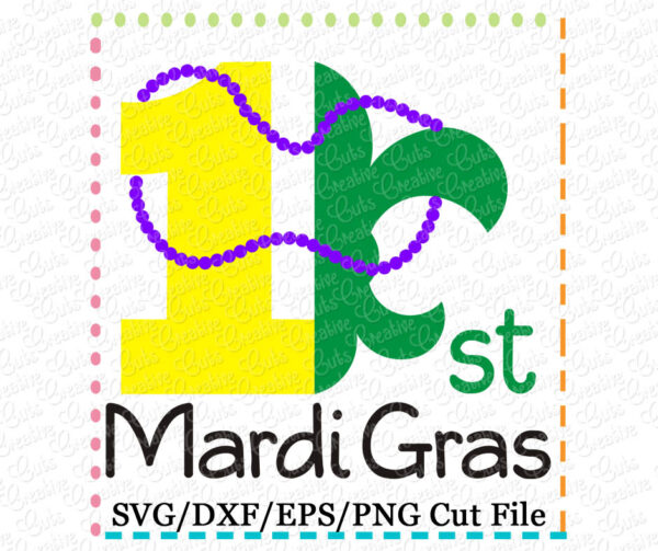 1st Mardi Gras Cutting File SVG DXF EPS