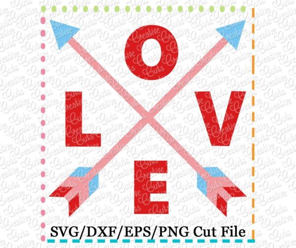 Love Arrows Cutting File SVG DXF EPS