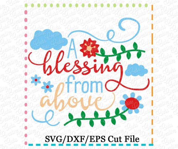 A Blessing From Above Cutting File SVG DXF EPS